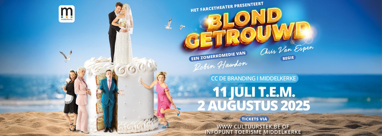 Het Farcetheater: Blond getrouwd