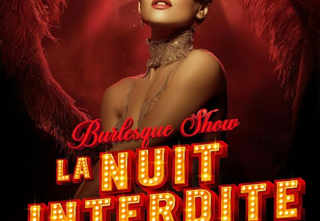 Burlesque Show: La Nuit Interdite © WP Hotels & Events