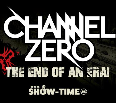 Channel Zero - 'The End of an Era' © Channel Zero