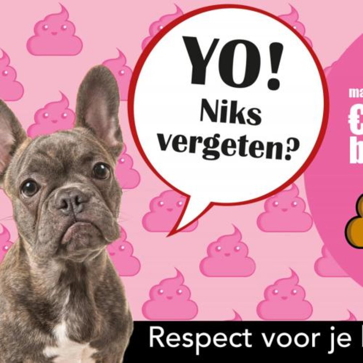 Hondenpoepcampagne "Yo, niks vergeten?" wil hondenpoep uit het straatbeeld